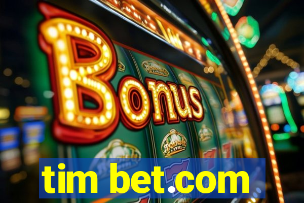 tim bet.com